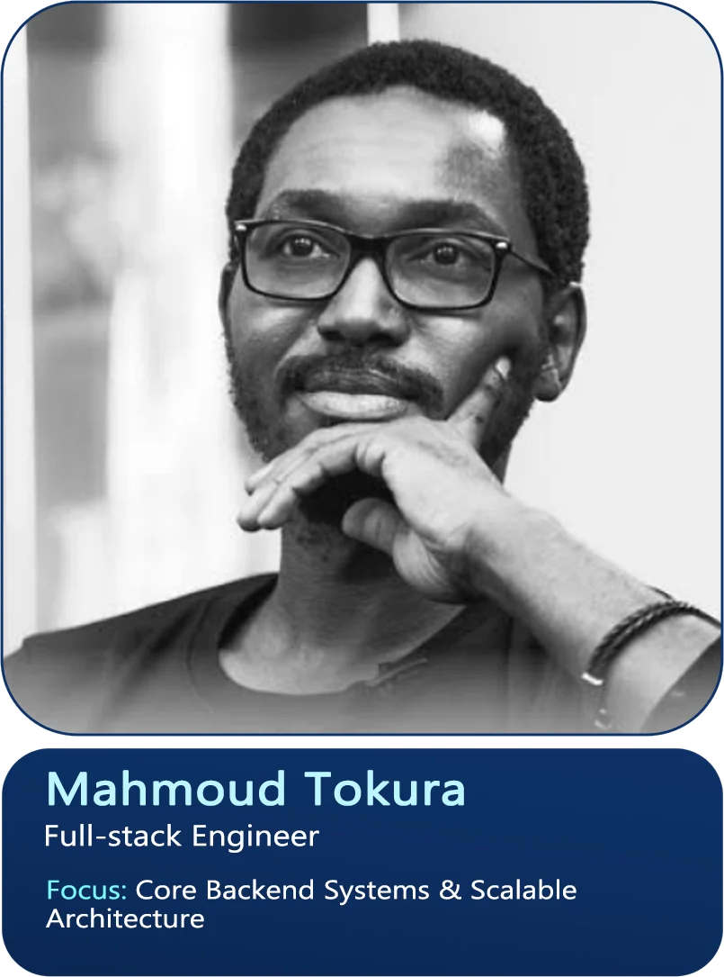 Mahmoud Tokura, Full-stack Engineer. Focus: Core Backend Systems & Scalable Architecture